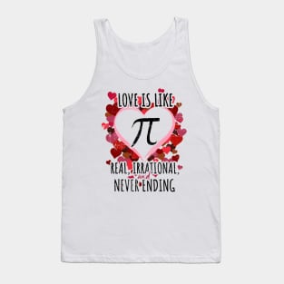 Love is Like Pi Nerdy Valentine's Day Tank Top